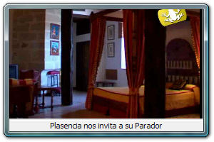 Plasencia nos invita a su Parador